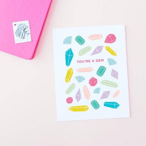 You're A Gem Card
