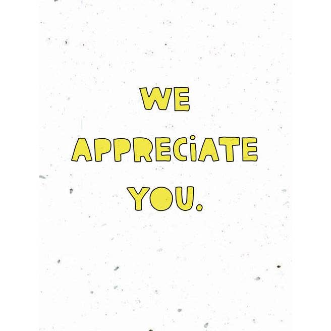 Thoughtful Human Appreciate You Card